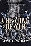 Cheating Death A Kickass Heroine Vatican Mystery Adventure The Immortal Descendants Book 5