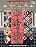 19thcentury Patchwork Divas Treasury Of Quilts 10 Stunning Patterns 30 Striking Options English Edition