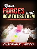 Your Forces And How To Use Them English Edition