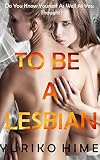 To Be A Lesbian