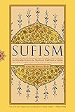 Sufism An Introduction To The Mystical Tradition Of Islam