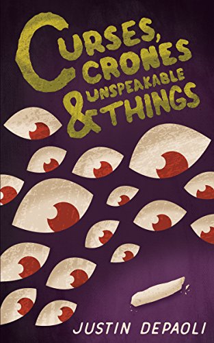 Curses, Crones and Unspeakable Things book cover