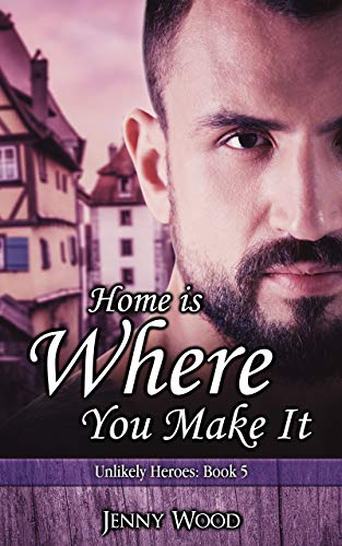 Home Is Where You Make It book cover