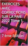 Exercices Avec Corrections Sur La Paie 2019 Tome 1 4 Me Edition