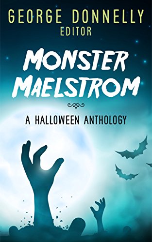 Monster Maelstrom (By: J. Naomi Ay,John D. Ottini) cover