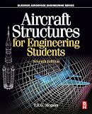 Aircraft Structures For Engineering Students Aerospace Engineering