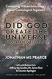 Did God Create The Universe From Nothing Countering William Lane Craigs Kalam Cosmological Argument English Edition