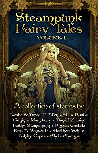 Steampunk Fairy Tales Volume II book cover