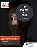 Study And Revise For Asalevel The Duchess Of Malfi English Edition