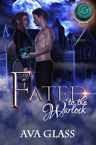 Fated to the Warlock (By: Ava Glass) cover