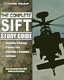 The Complete Sift Study Guide Sift Practice Tests And Preparation Guide For The Sift Exam