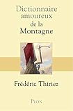 Dictionnaire Amoureux De La Montagne Dict Amoureux