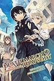 Death March To The Parallel World Rhapsody Vol 1 Light Novel Death March To The Parallel World Rhapsody Light Novel