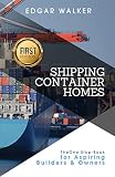 Shipping Container Homes Ultimate Complete Essential Guide Building Plan Understanding Benefits How To Find Buy And Design Cool Ideas Live Mortgage Steps And Strategies English Edition