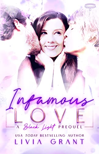 Infamous Love (By: Livia Grant) cover