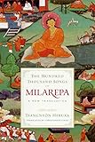 The Hundred Thousand Songs Of Milarepa A New Translation English Edition