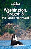 Lonely Planet Washington Oregon The Pacific Northwest Travel Guide English Edition