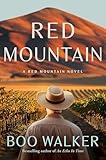 Red Mountain A Novel Red Mountain Chronicles Book 1