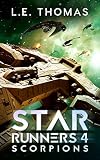 Scorpions: Star Runners Book 4