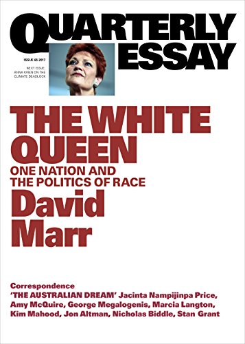 The White Queen: One Nation and the Politics of Race (By: David Marr) cover
