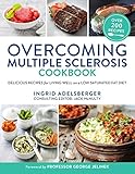 Overcoming Multiple Sclerosis Cookbook Delicious Recipes For Living Well On A Low Saturated Fat Diet English Edition