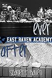 Ever After East Raven Academy Book 1 English Edition