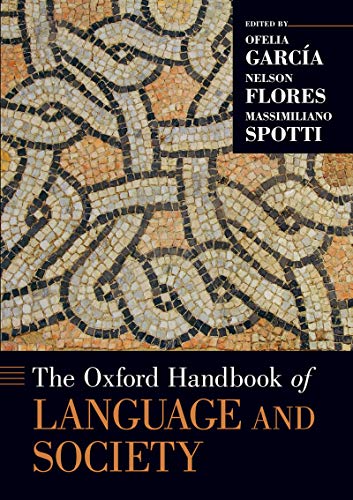 The Oxford Handbook Of Language And Society book cover