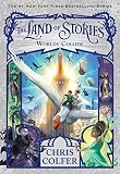 The Land Of Stories Worlds Collide