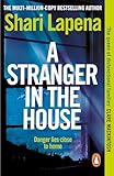 A Stranger In The House From The Author Of The Couple Next Door English Edition