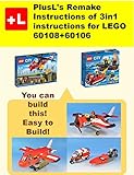 Plusls Remake Instructions Of 3in1 Instructions For Lego 6010860106 You Can Build The 3in1 Instructions For Lego 6010860106 Out Of Your Own Bricks English Edition