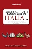 Forse Non Tutti Sanno Che In Italia Enewton Saggistica Italian Edition