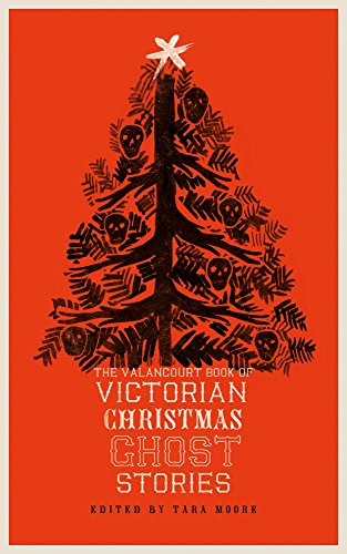 The Valancourt Book of Victorian Christmas Ghost Stories book cover
