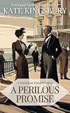 A Perilous Promise