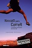 Nascido Para Correr A Experincia De Descobrir Uma Nova Vida Portuguese Edition