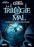 La Trilogie Du Mal   Tome 2   Ecrit Sur Les Portes De L'enfer