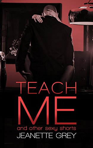 Teach Me and Other Sexy Shorts book cover