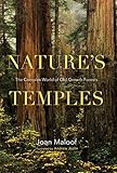 Natures Temples The Complex World Of Oldgrowth Forests English Edition
