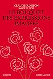 Le Bouquet Des Expressions Imag%C3%A9es (bouquins)