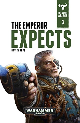 The Emperor Expects (By: Gav Thorpe) cover