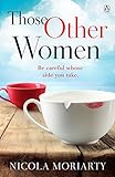 Those Other Women Be Careful Whose Side You Take English Edition