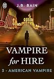 Vampire For Hire (tome 3)   American Vampire