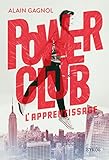 Power Club : L'apprentissage (gf Power Clubs T. 1)