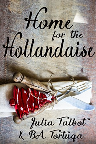 Home for the Hollandaise (With: Julia Talbot) cover