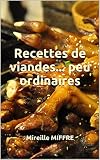 Recettes De Viandes Peu Ordinaires