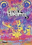 Lcole Emporte Tome 03