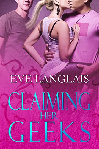 Claiming Her Geeks book cover