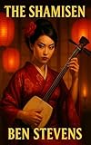 The Shamisen An Ennin Mystery 77