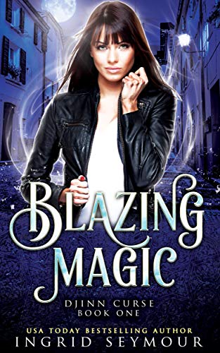 Blazing Magic / One Wish Away book cover