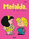 Mafalda Tome 08 Ne Mafalda Et Ses Amis