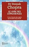 Le Livre Des Concidences Vivre Lcoute Des Signes Que Le Destin Nous Envoie Jai Lu Aventure Secrte T 8808